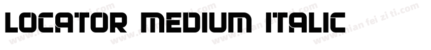 Locator Medium Italic字体转换